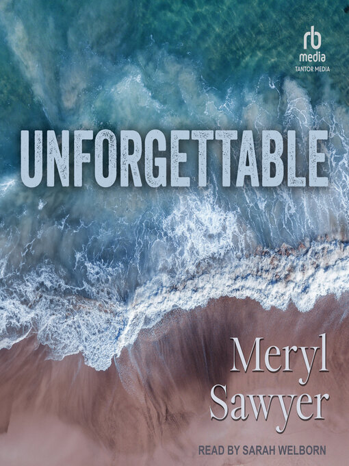 Title details for Unforgettable by Meryl Sawyer - Wait list